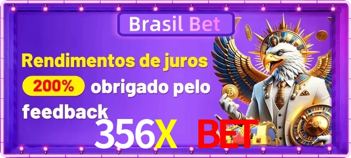 356X BET